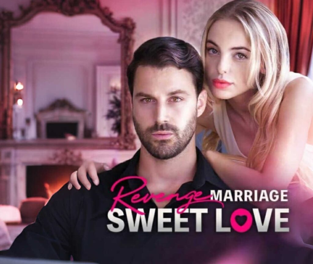 Revenge Marriage Sweet Love